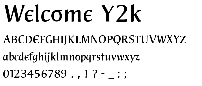 Welcome Y2K font